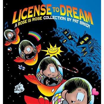 License to Dream - by  Pat Brady & Brady (Paperback)
