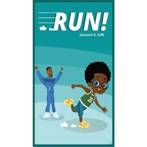 Run! - by  Giovonni Gifft (Hardcover) - 1 of 1