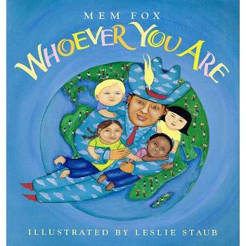 Whoever You Are - by Mem Fox