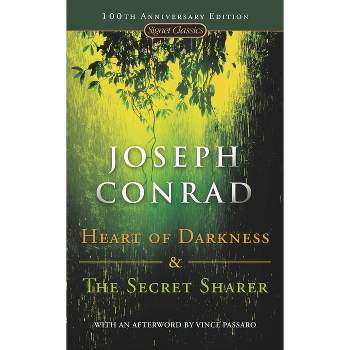 Heart of Darkness and the Secret Sharer - (Signet Classics) by  Joseph Conrad (Paperback)