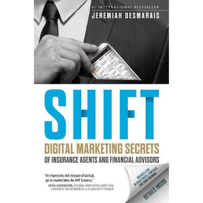 Shift - by  Jeremiah D Desmarais (Paperback)