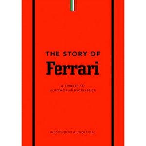 The Story of Ferrari - by  Stuart Codling (Hardcover) - 1 of 1