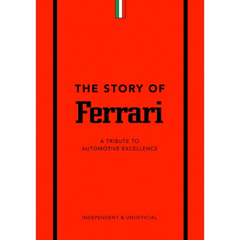 The Story of Ferrari - by  Stuart Codling (Hardcover) - image 1 of 1