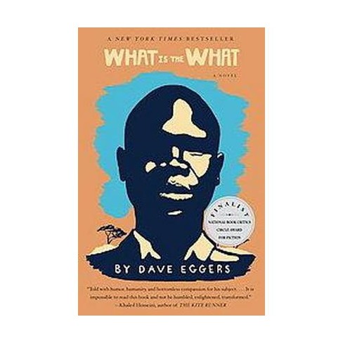 What Is The What Reprint Paperback By Dave Eggers Target