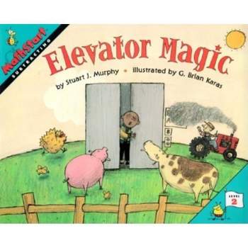 Elevator Magic - (Mathstart 2) by  Stuart J Murphy (Paperback)