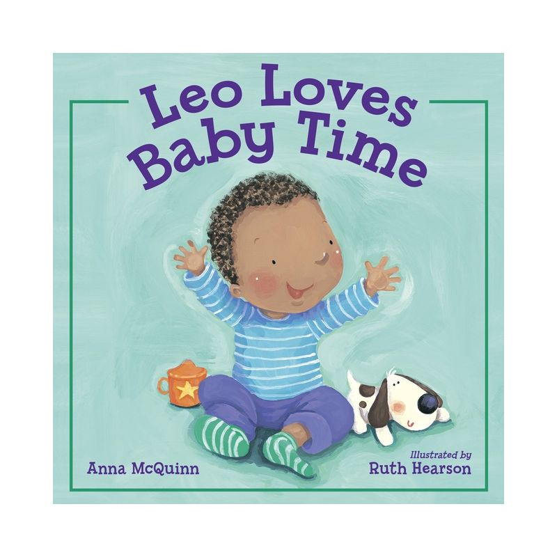 Leo Loves Baby Time - (Leo Can!) by  Anna McQuinn (Hardcover), 1 of 2