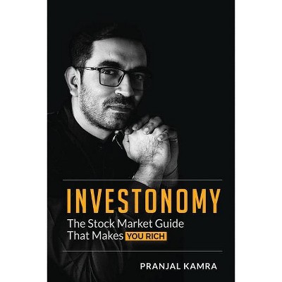 Investonomy - by  Pranjal Kamra (Paperback)