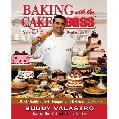 Baking with the Cake Boss - by  Buddy Valastro (Paperback)