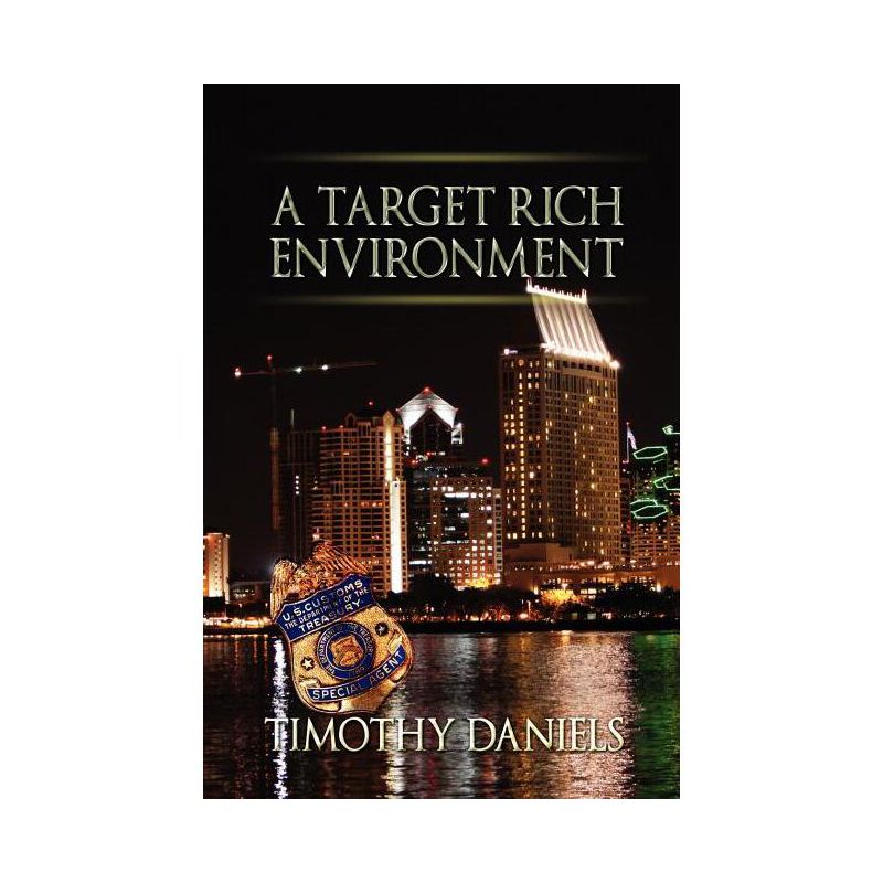 A Target Rich Environment - by  Timothy Daniels (Paperback), 1 of 2
