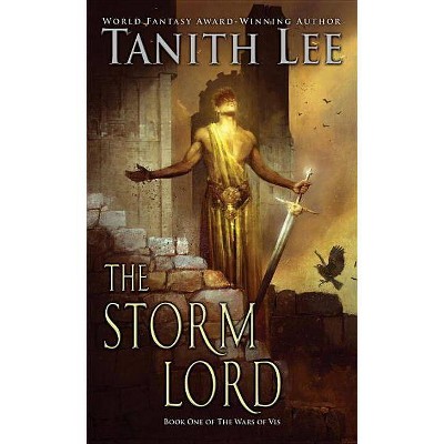 The Storm Lord - (Wars of VIS) by  Tanith Lee (Paperback)