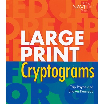 Large Print Cryptograms - by  Trip Payne (Spiral Bound)