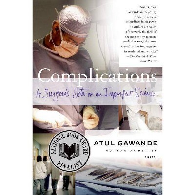 Complications - by  Atul Gawande (Paperback)