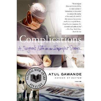 Complications - by  Atul Gawande (Paperback)