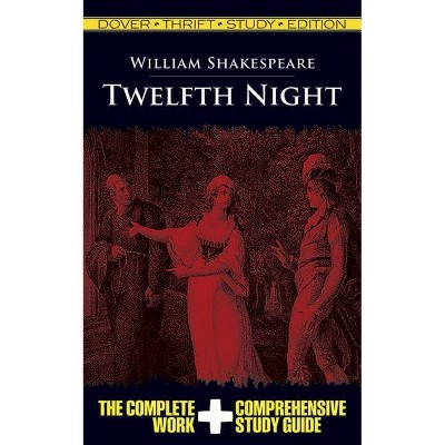 Twelfth Night Thrift Study Edition - (Dover Thrift Study Edition) by  William Shakespeare (Paperback)