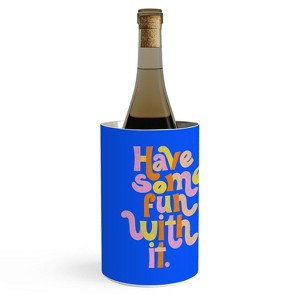 Rhianna Marie Chan Have Some Fun With It Blue Wine Chiller - Deny Designs - 1 of 2