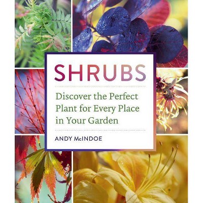 Shrubs - by  Andy McIndoe (Hardcover)