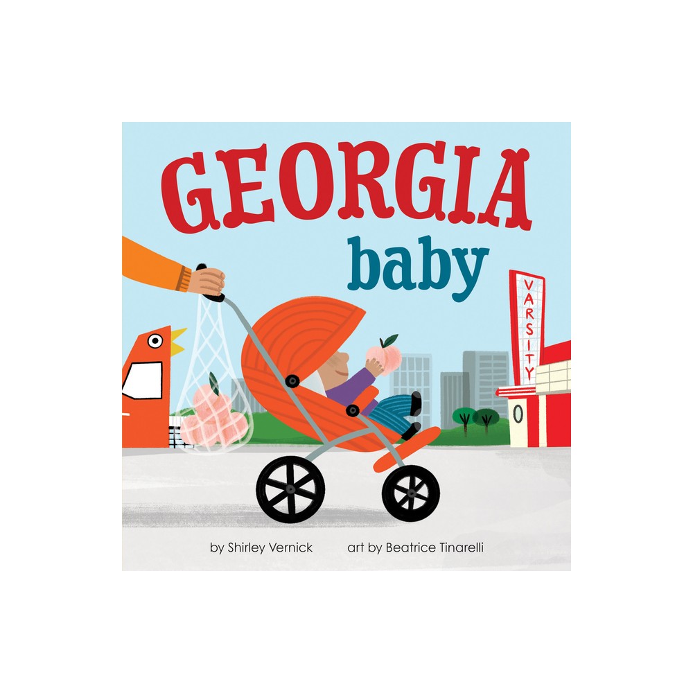 Georgia Baby - (Local Baby Books) by Shirley Vernick (Board Book)