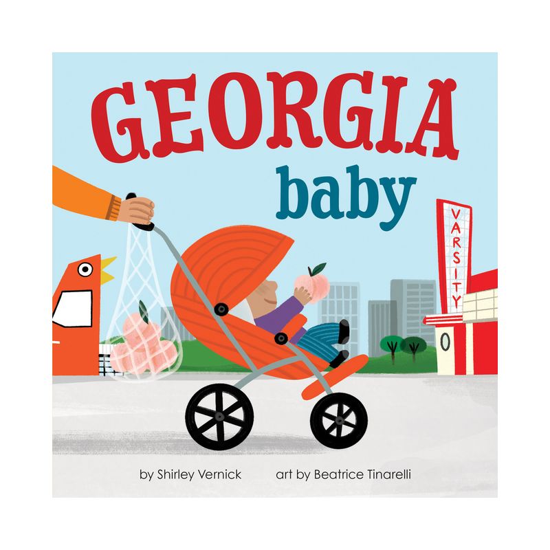 Georgia Baby - (Local Baby Books) by  Shirley Vernick (Board Book), 1 of 2