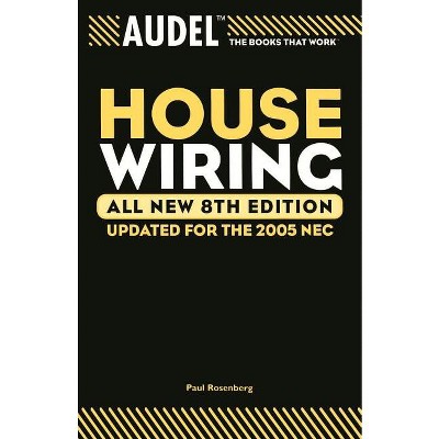 Audel House Wiring - 8th Edition by  Paul Rosenberg & Roland E Palmquist (Paperback)