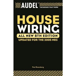 Audel House Wiring - 8th Edition by  Paul Rosenberg & Roland E Palmquist (Paperback) - 1 of 1