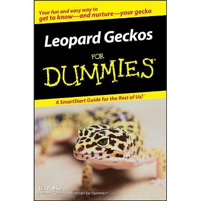 Leopard Geckos for Dummies - (For Dummies) by  Liz Palika (Paperback)