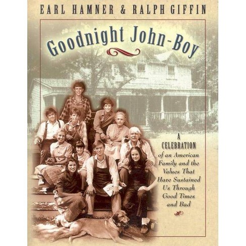 Goodnight, John Boy - by  Earl Hamner & Ralph Giffin (Paperback) - image 1 of 1