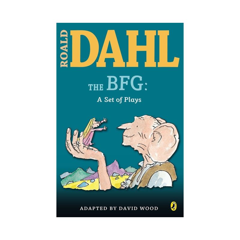 The BFG: A Set of Plays - by  Roald Dahl (Paperback), 1 of 2