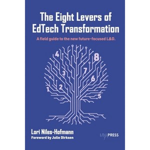 The Eight Levers of Edtech Transformation - by  Lori Niles-Hofmann (Paperback) - 1 of 1