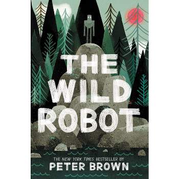 The Wild Robot - by  Peter Brown (Paperback)