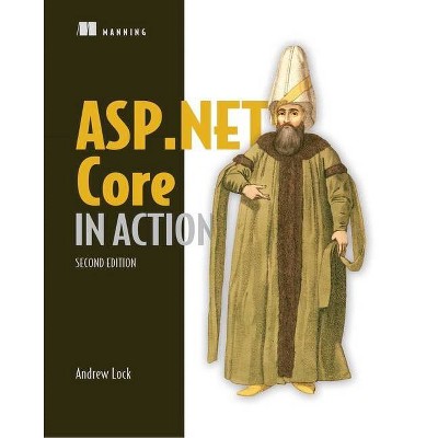 ASP.NET Core in Action, Second Edition - Annotated by  Andrew Lock (Paperback)