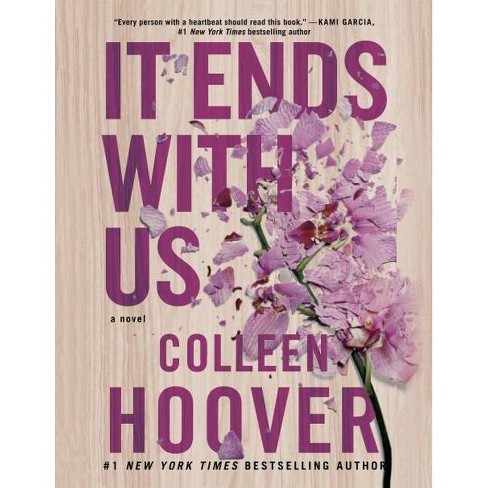 It Ends with Us (It Ends with Us, #1) by Colleen Hoover