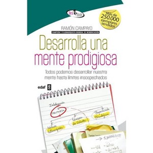 Desarrolla Una Mente Prodigiosa - by  Ramaon Campayo (Paperback) - 1 of 1