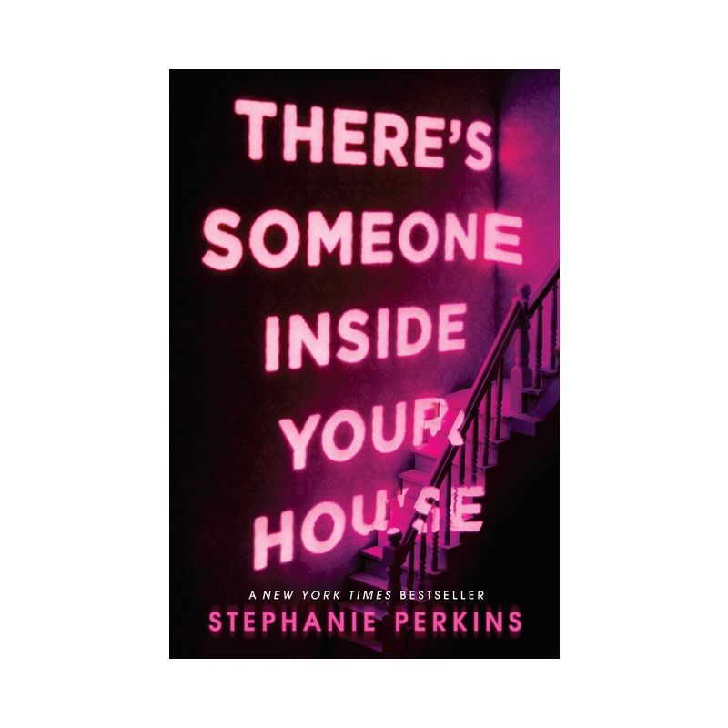 There's Someone Inside Your House - by Stephanie Perkins, 1 of 7