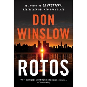 Broken \ Rotos (Spanish Edition) - by  Don Winslow (Paperback) - 1 of 1
