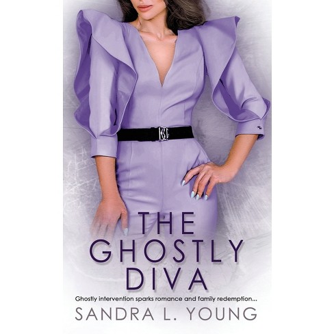 The Ghostly Diva - (Divine Vintage) by  Sandra L Young (Paperback) - image 1 of 1