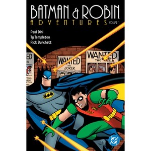 Batman & Robin: The Animated Adventures - by  Paul Dini (Paperback) - 1 of 1