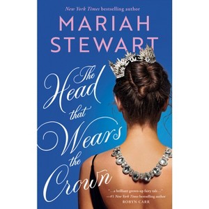 The Head That Wears the Crown - by  Mariah Stewart (Paperback) - 1 of 1