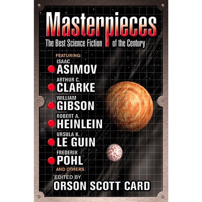 Masterpieces - by  Orson Scott Card (Paperback)