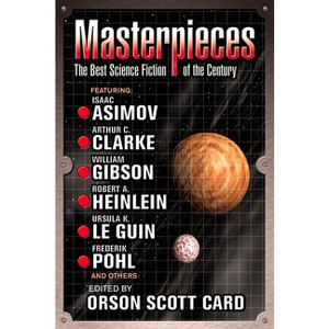 Masterpieces - by  Orson Scott Card (Paperback) - 1 of 1