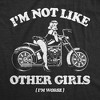 Womens Im Not Like Other Girls Im Worse T Shirt Funny Naughty Biker Girl Tee For Ladies - Crazy Dog Women's T Shirt - 2 of 4