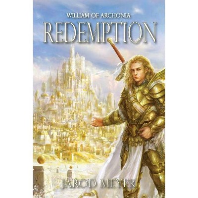 William of Archonia Volume One - 3rd Edition by  Jarod Meyer (Paperback)