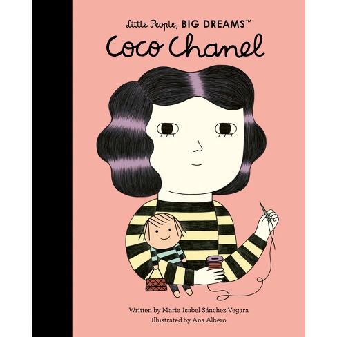 Coco Chanel - (little People, Big Dreams) By Maria Isabel Sanchez