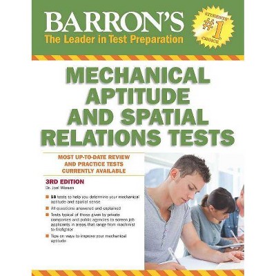 Mechanical Aptitude and Spatial Relations Test - (Barron's Mechanical Aptitude & Spatial Relations Test) 3rd Edition by  Joel Wiesen (Paperback)