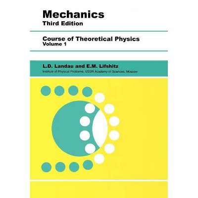 Mechanics - (Course of Theoretical Physics S) 3rd Edition by  L D Landau & E M Lifshitz (Paperback)