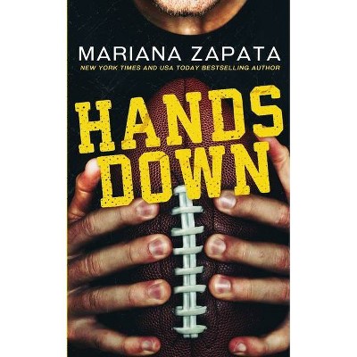 Hands Down - by  Mariana Zapata (Paperback)