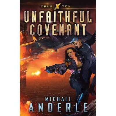 Unfaithful Covenant - by  Michael Anderle (Paperback)