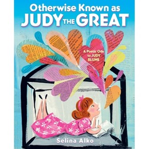 Otherwise Known as Judy the Great - by  Selina Alko (Hardcover) - 1 of 1