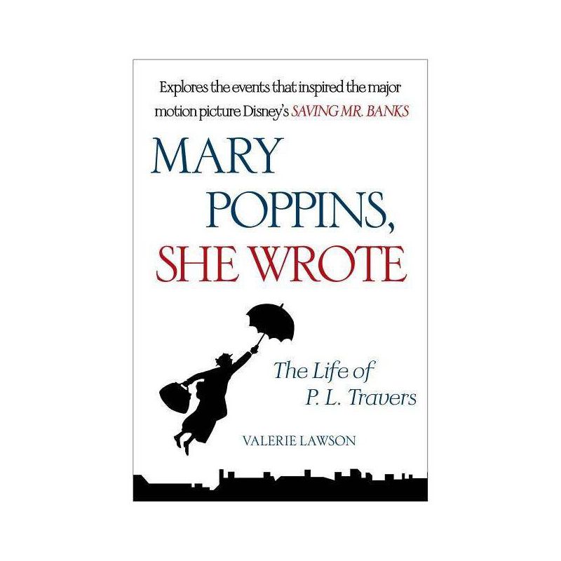 Mary Poppins, She Wrote - by  Valerie Lawson (Paperback), 1 of 2