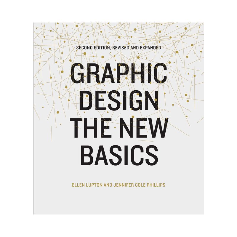 Graphic Design - 2nd Edition by  Ellen Lupton & Jennifer Cole Phillips (Paperback), 1 of 2