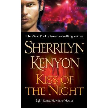 Kiss of the Night - (Dark-Hunter Novels) by  Sherrilyn Kenyon (Paperback)